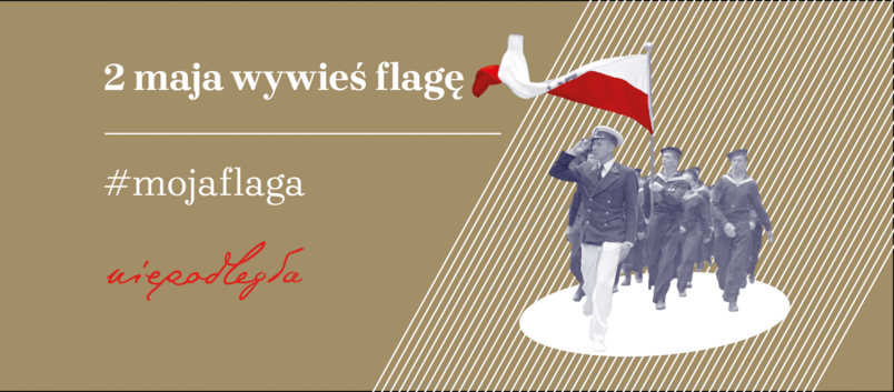 2 maja wywieś flagę. Flaga RP, ludzie, logo niepodległa