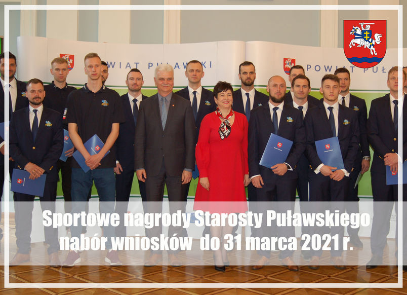Sportowe nagrody Starosty Puławskiego, nabór wniosków do 31 marca 2021 r. Starosta z nagrodzonymi sportowcami