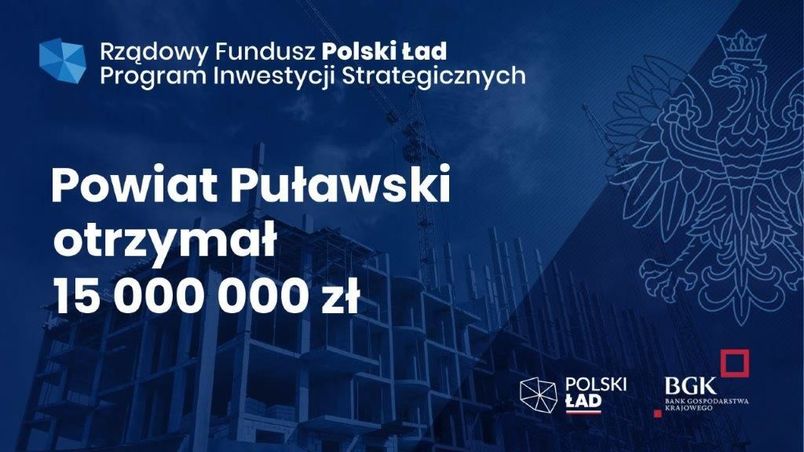 Tablica informacyjna o dofinansowaniu dla Powiatu Puławskiego z Polskiego Ładu