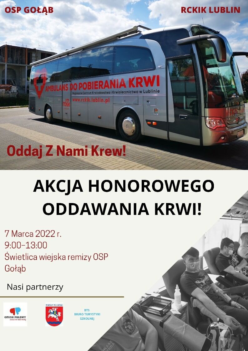 7 marca 2022 r. w godz. 8.30 - 13.00 w Świetlicy wiejskiej remizy Ochotniczej Straży Pożarnej w Gołębiu odbędzie się akcja honorowego oddawania krwi 