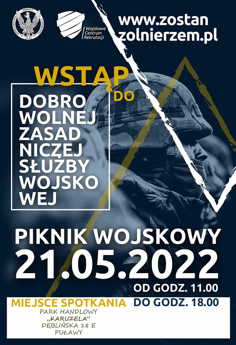 Wojskowe Centrum Rekrutacji zaprasza na piknik wojskowy - 21 maja 2022 roku w godz. 11.00-18.00, Park handlowy 