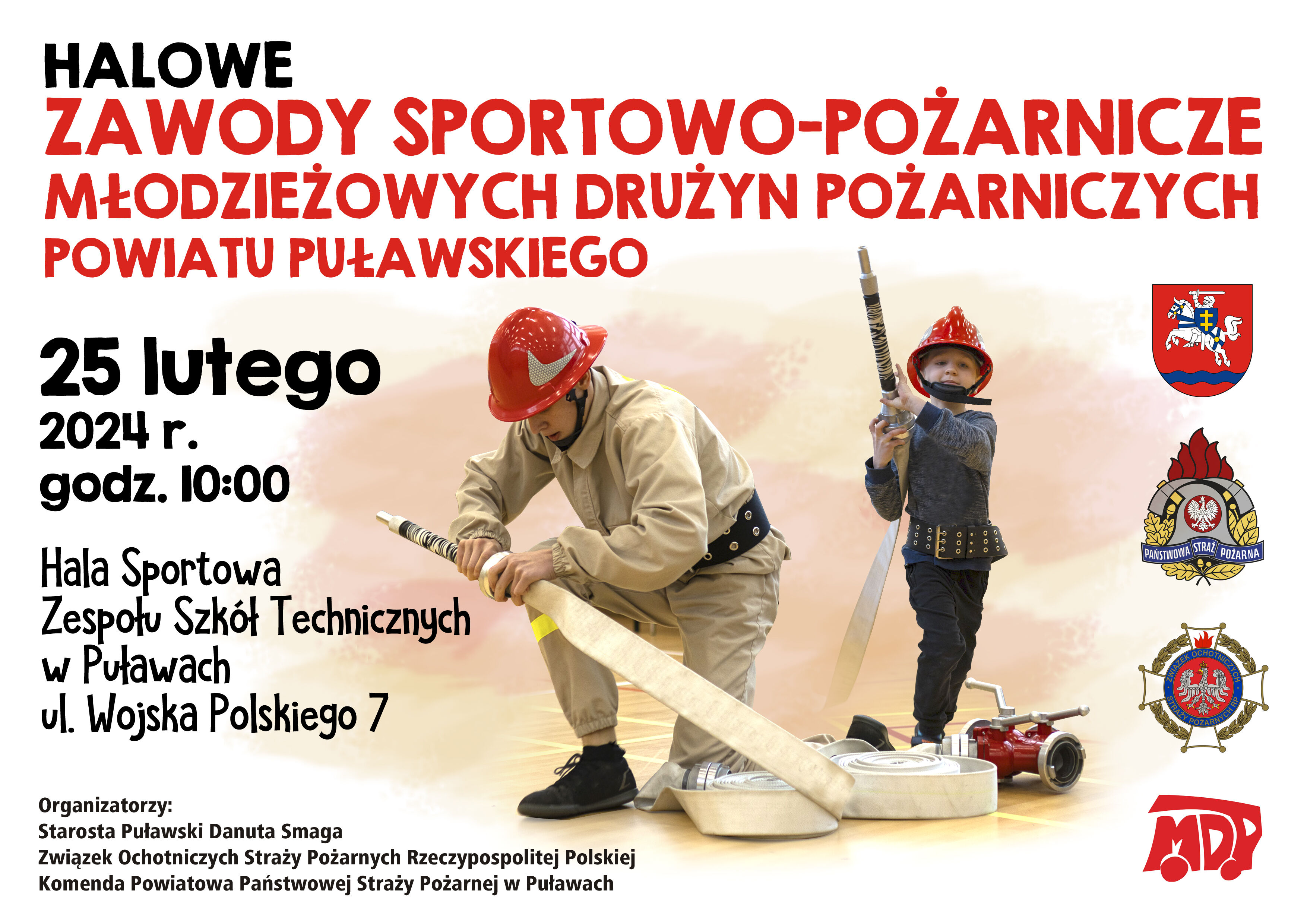 Już w najbliższą niedzielę (25 lutego) o godz. 10:00 w hali sportowej Zespołu Szkół Technicznych w Puławach odbędą się Halowe Zawody Sportowo-Pożarnicze Młodzieżowych Drużyn Pożarniczych Powiatu Puławskiego