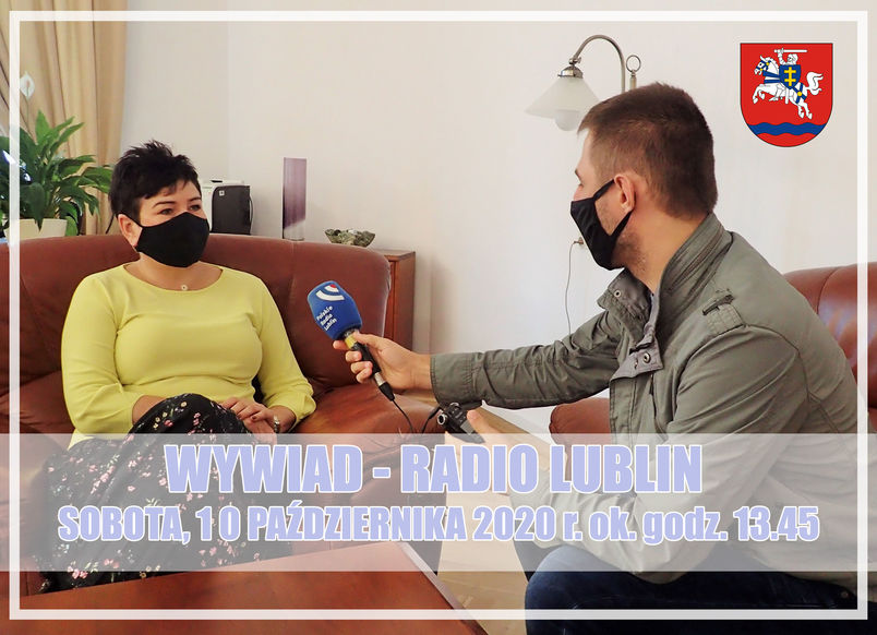 WYWIAD - RADIO LUBLIN  SOBOTA, 1 0 PAŹDZIERNIKA 2020 r. ok. godz. 13.45