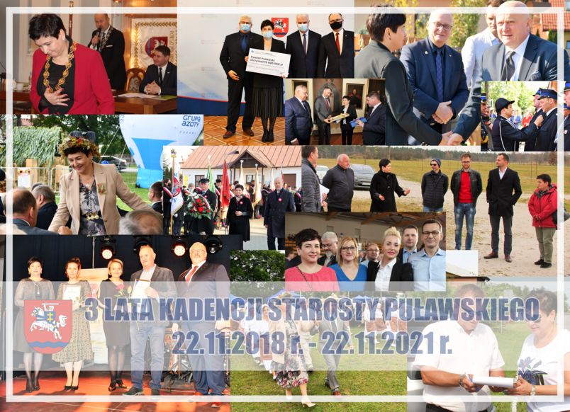 3 lata kadencji Starosty Puławskiego 22.11.2018 - 22.11.2021 składanka zdjęć