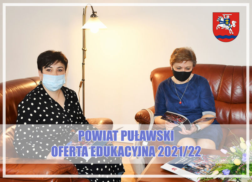 Powiat Puławski. Oferta edukacyjna 2021/22. Informator prezentują starosta i kierownik Wydziału Edukacji