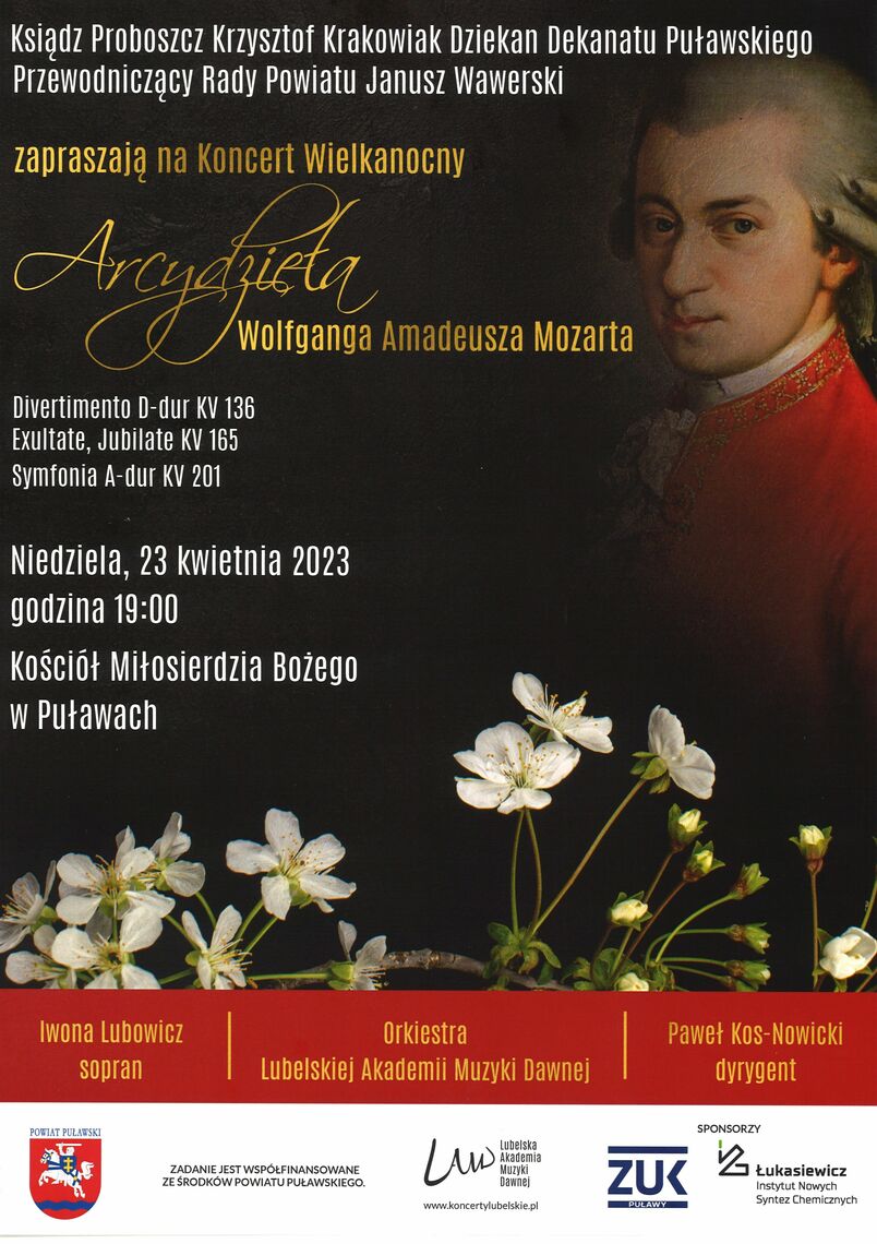 Dziekan Dekanatu Puławskiego ksiądz proboszcz Krzysztof Krakowiak i przewodniczący Rady Powiatu Puławskiego Janusz Wawerski zapraszają na Koncert Wielkanocny Wolfganga Amadeusza Mozarta. Wydarzenie odbędzie się w niedzielę, 23 kwietnia  2023 r. w Kościele Miłosierdzia Bożego w Puławach.