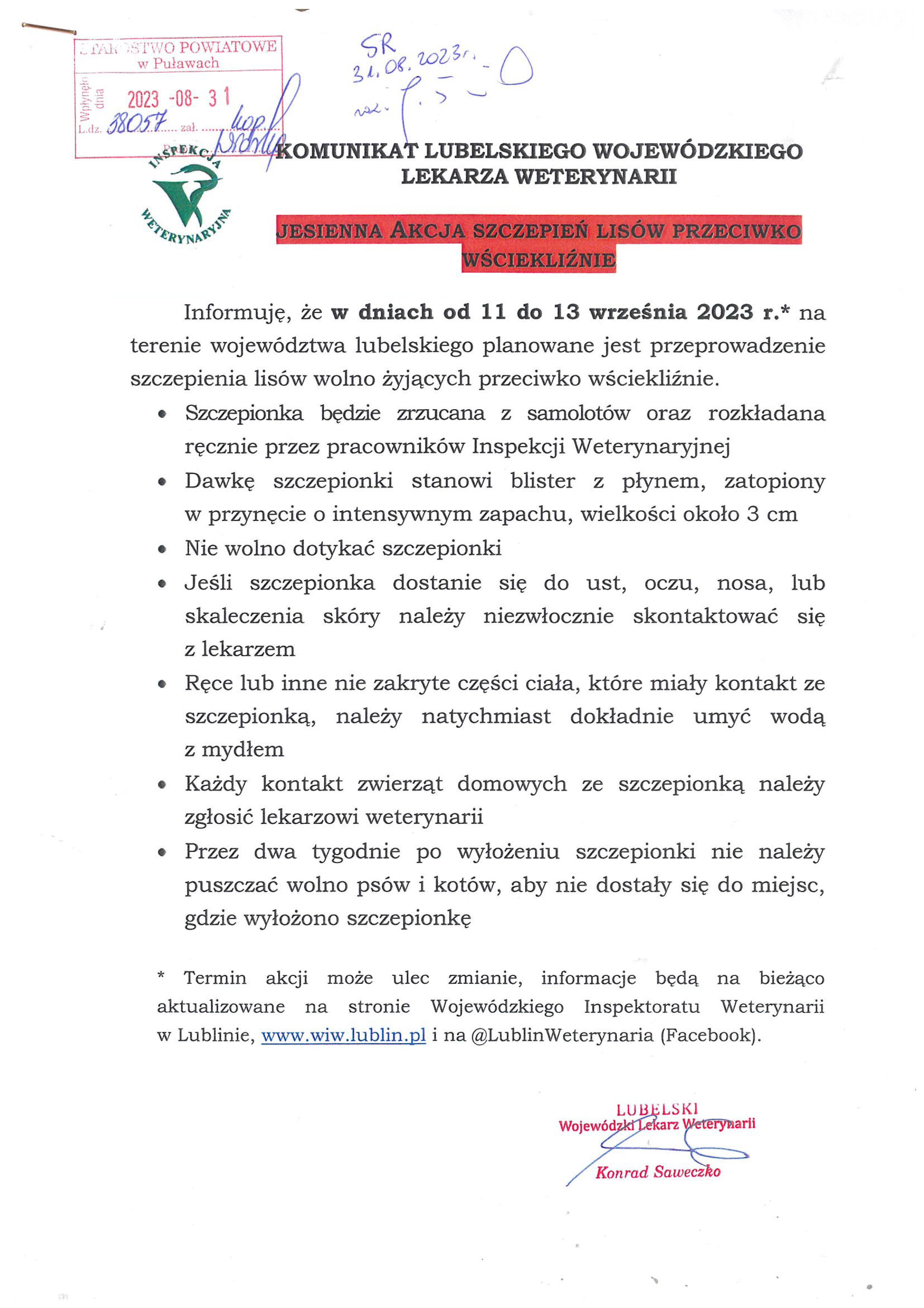 W dniach 11-13 września 2023 roku na terenie województwa lubelskiego planowane jest szczepienie lisów wolno żyjących przeciwko wściekliźnie - komunikat Lubelskiego Wojewódzkiego Lekarza Weterynarii.