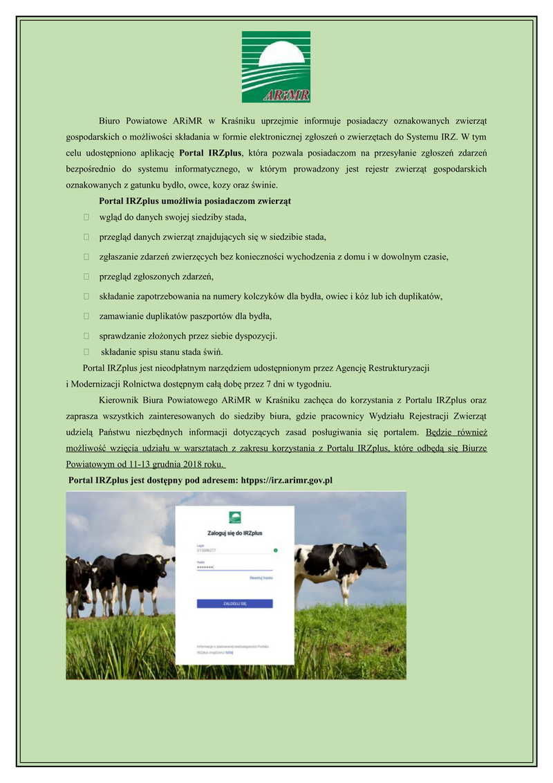 Biuro Powiatowe ARiMR w Kraśniku uprzejmie informuje posiadaczy oznakowanych zwierząt gospodarskich