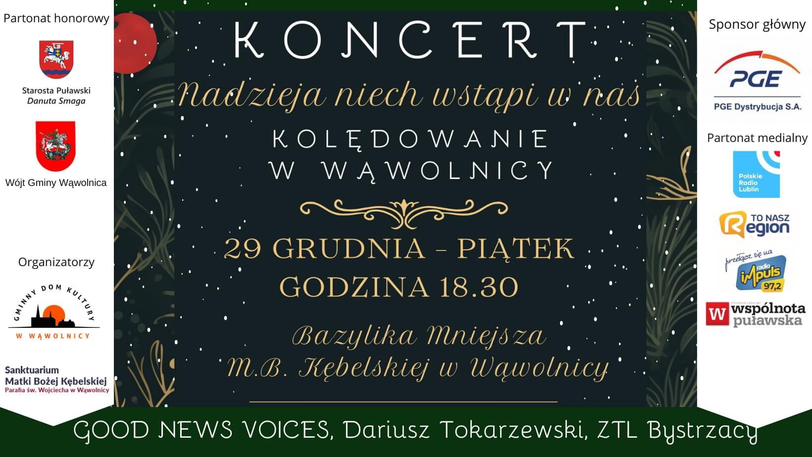 Plakat koncertu świątecznego Kolędy i Pastorałki z datą, miejscem, i sponsorami, na tle zieleni i złotych świątecznych elementów.